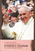 พระสมณสาส์น เตือนใจ เรื่อง ความชื่นชมยินดีแห่งพระวรสาร = Evangelii Gaudium