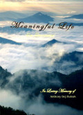 ชีวิต...ที่มีความหมาย = Meaningful  Life