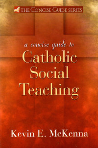 Image of A concise guide to Catholic social teaching