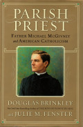 Parish priest : Father Michael McGivney and American Catholicism