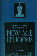 The encyclopedic sourcebook of New Age religions