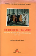 Interreligious dialogue : the official teaching of the Catholic Church (1963-1995)